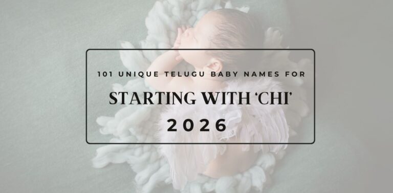 101 Unique Telugu Baby Names Starting with Chi for 2026