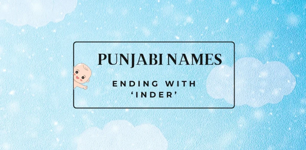 130+ Top Punjabi Names Ending With Inder