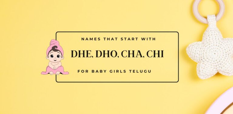 Dhe Dho Cha Chi Starting Telugu Girl Names (Latest List)