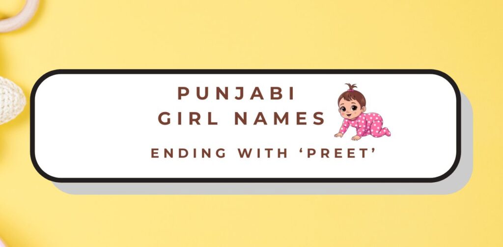 Punjabi Girl Names Ending With Preet