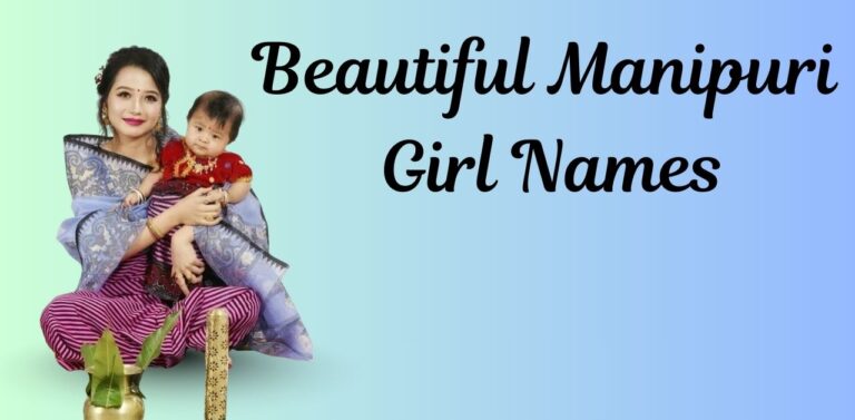 Pure Meitei Baby Girl Names | Beautiful Manipuri Girl Names