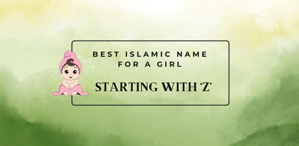 The Best Islamic Name For A Girl Z?